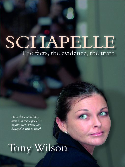 Title details for Schapelle by Tony Wilson - Available